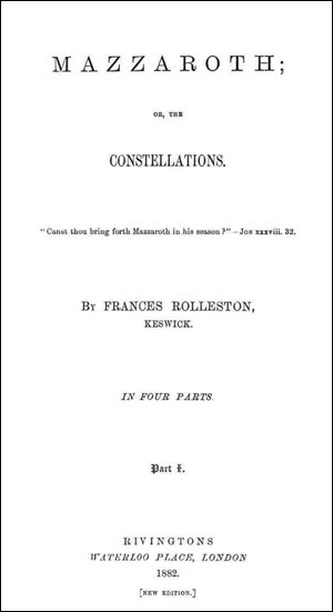 Title page of Rolleston’s Mazzaroth, the origin of the modern ‘gospel-in-the-stars’ concept.
