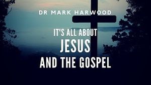 It’s All About Jesus and the Gospel