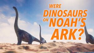 Were Dinosaurs on the Ark?