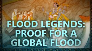 Flood legends: proof for a global flood