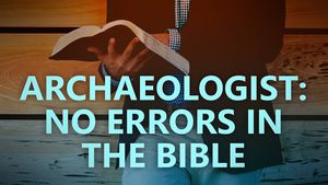 Archaeologist: No errors in the Bible