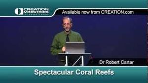 Spectacular Coral Reefs - Dr Robert Carter