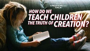 How We Teach Children the Truth of Creation