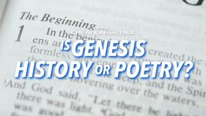 Is Genesis History or Poetry?