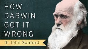 How Darwin Got It Wrong with Dr John Sanford