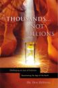Thousands … Not Billions